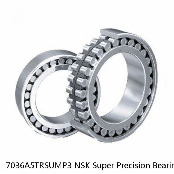 7036A5TRSUMP3 NSK Super Precision Bearings