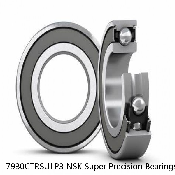 7930CTRSULP3 NSK Super Precision Bearings