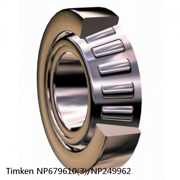 NP679610(3)/NP249962 Timken Cylindrical Roller Radial Bearing
