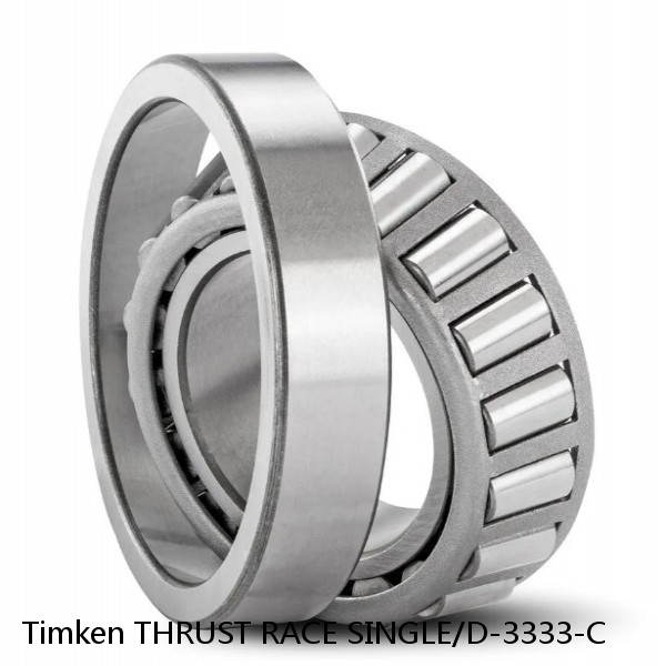 THRUST RACE SINGLE/D-3333-C Timken Cylindrical Roller Radial Bearing