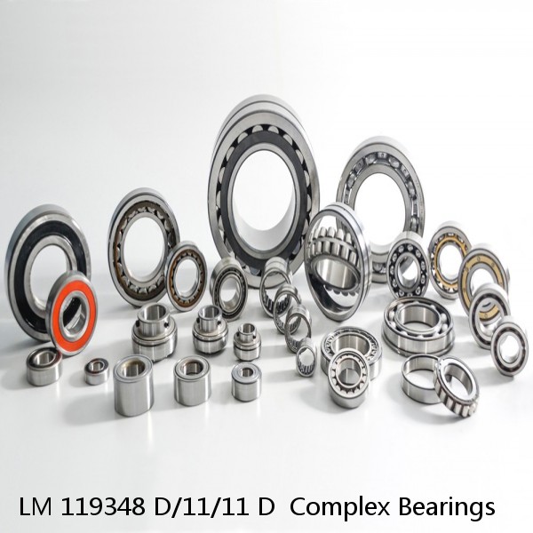 LM 119348 D/11/11 D  Complex Bearings #1 small image