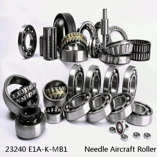 23240 E1A-K-MB1        Needle Aircraft Roller Bearings #1 small image